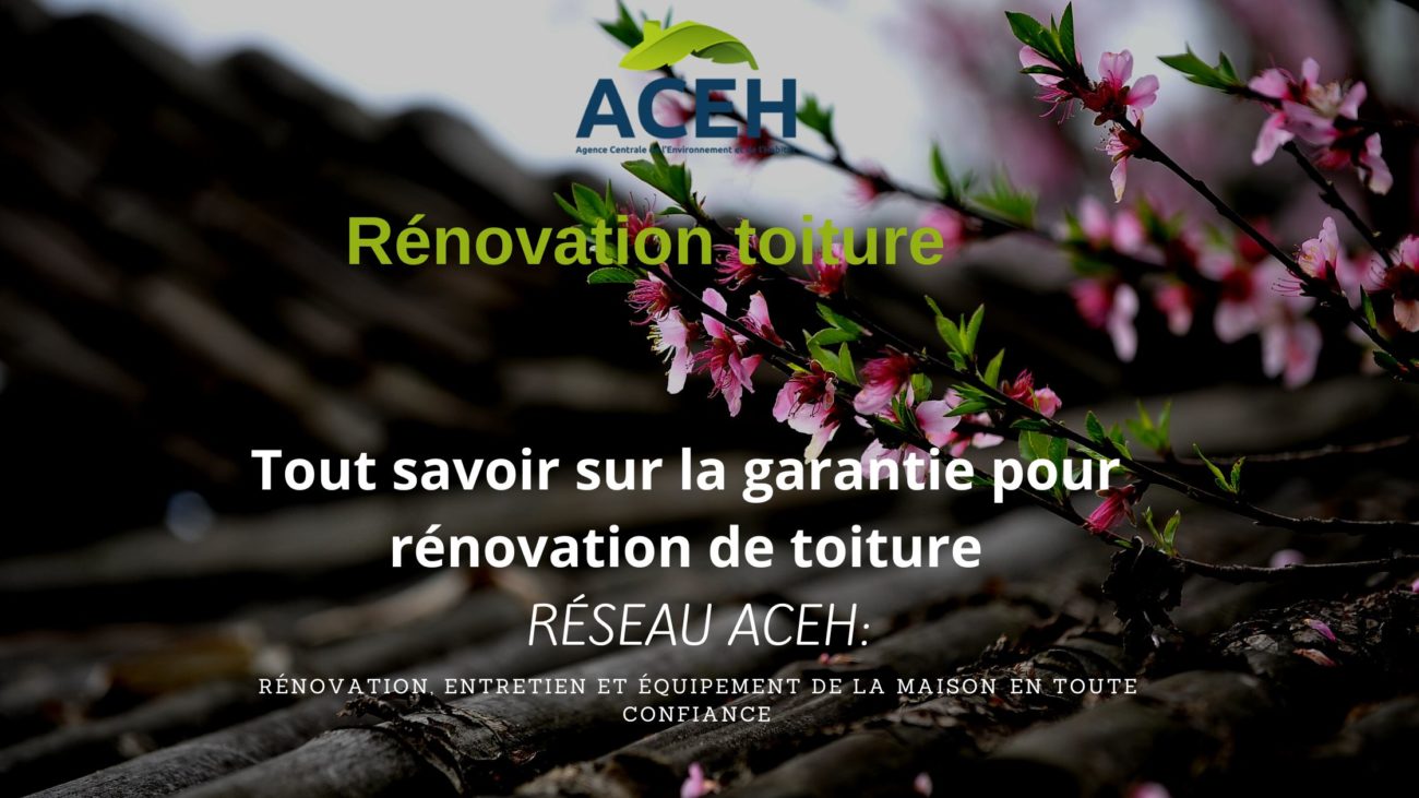 Garantie rénovation toiture